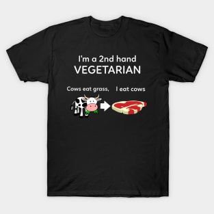 I'm A Second Hand Vegetarian T-Shirt